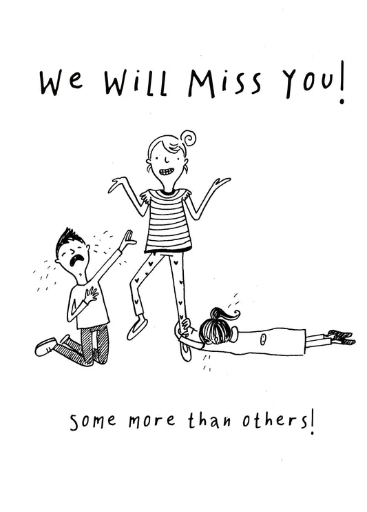 We Will Miss You Card
