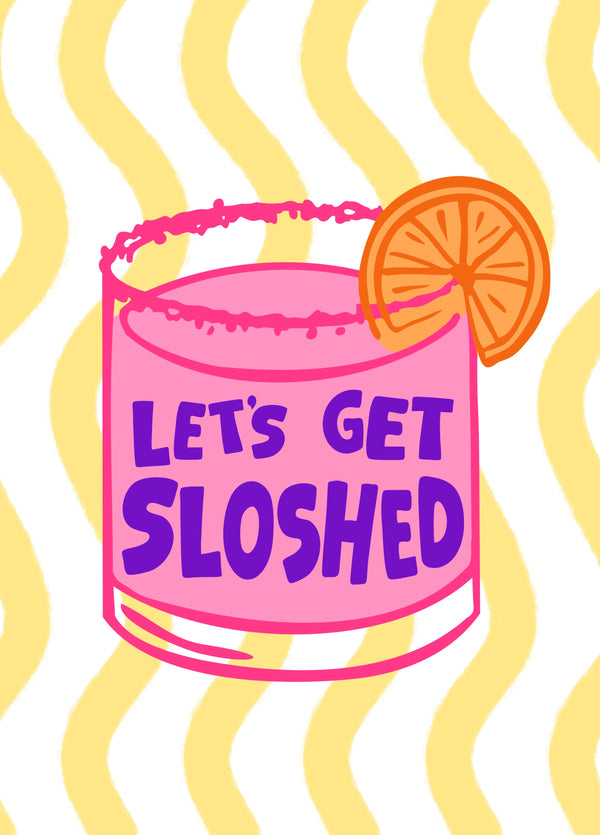 Let’s Get Sloshed