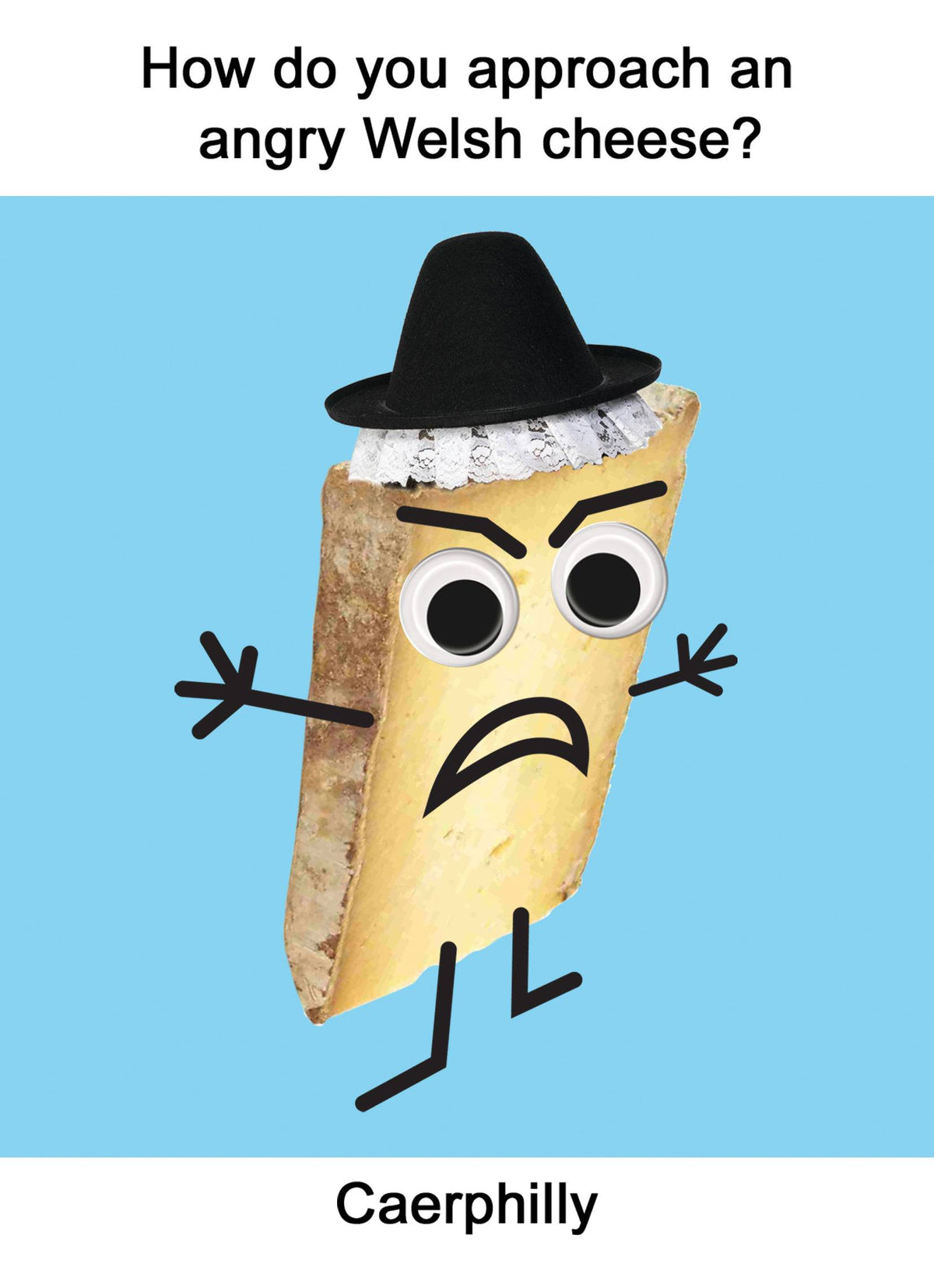Angry Welsh Cheese Card