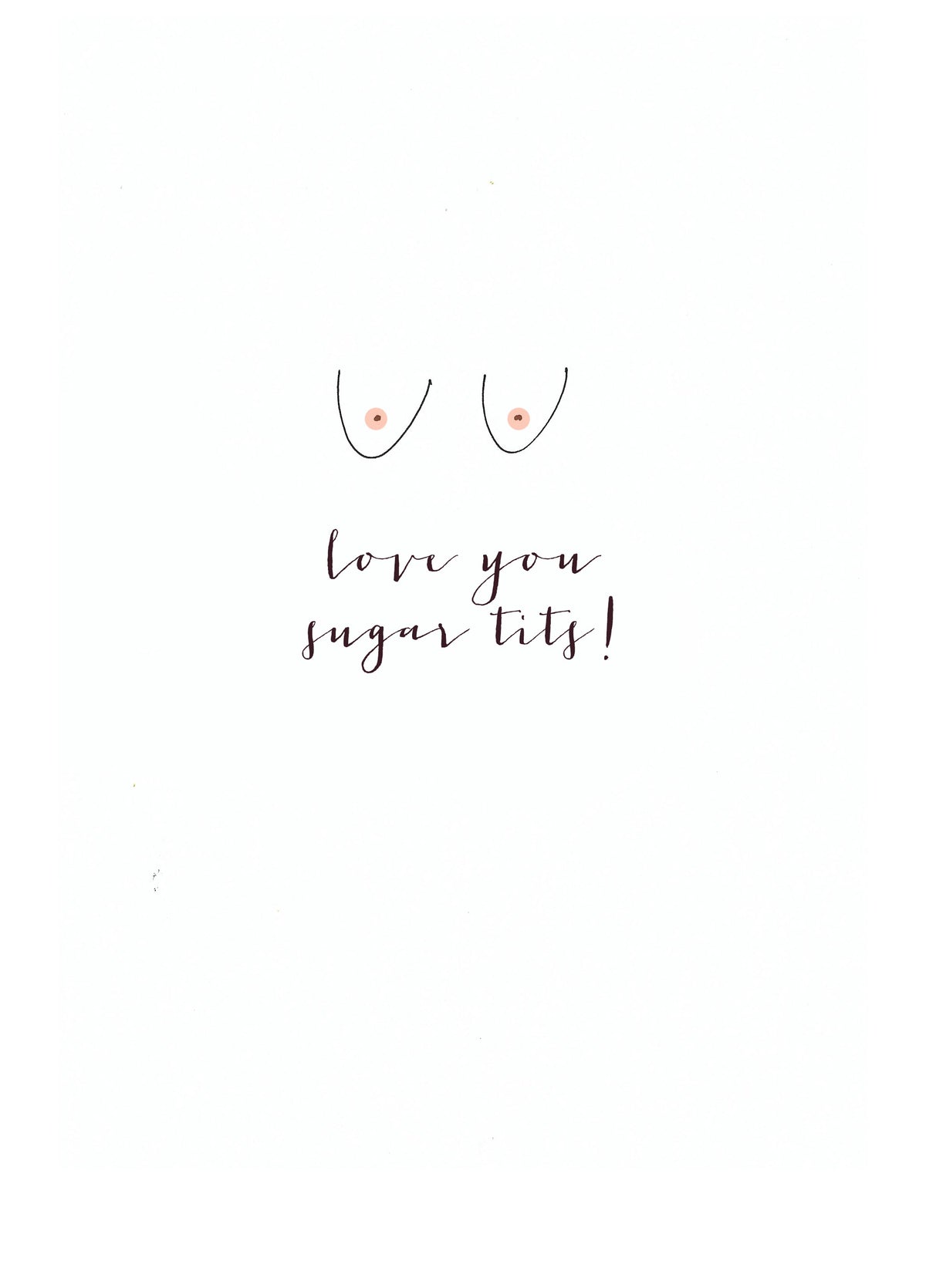 Love You Sugar Tits Card