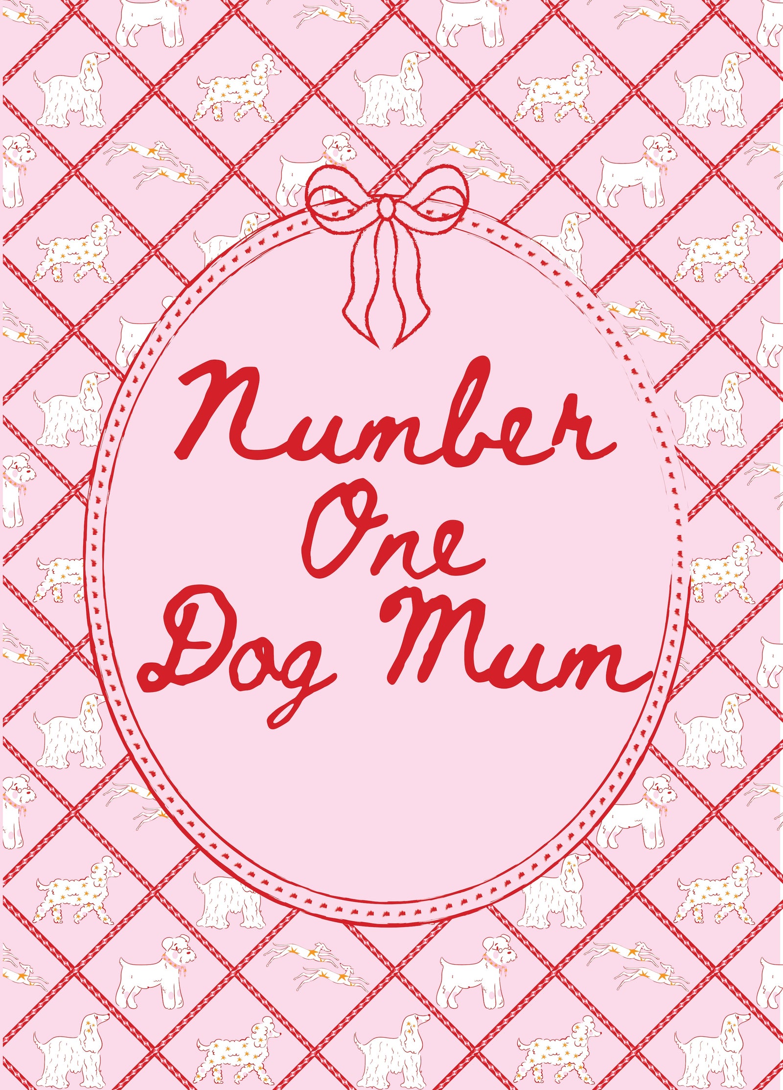 Number One Dog Mum | Mother's Day Card From The Dog