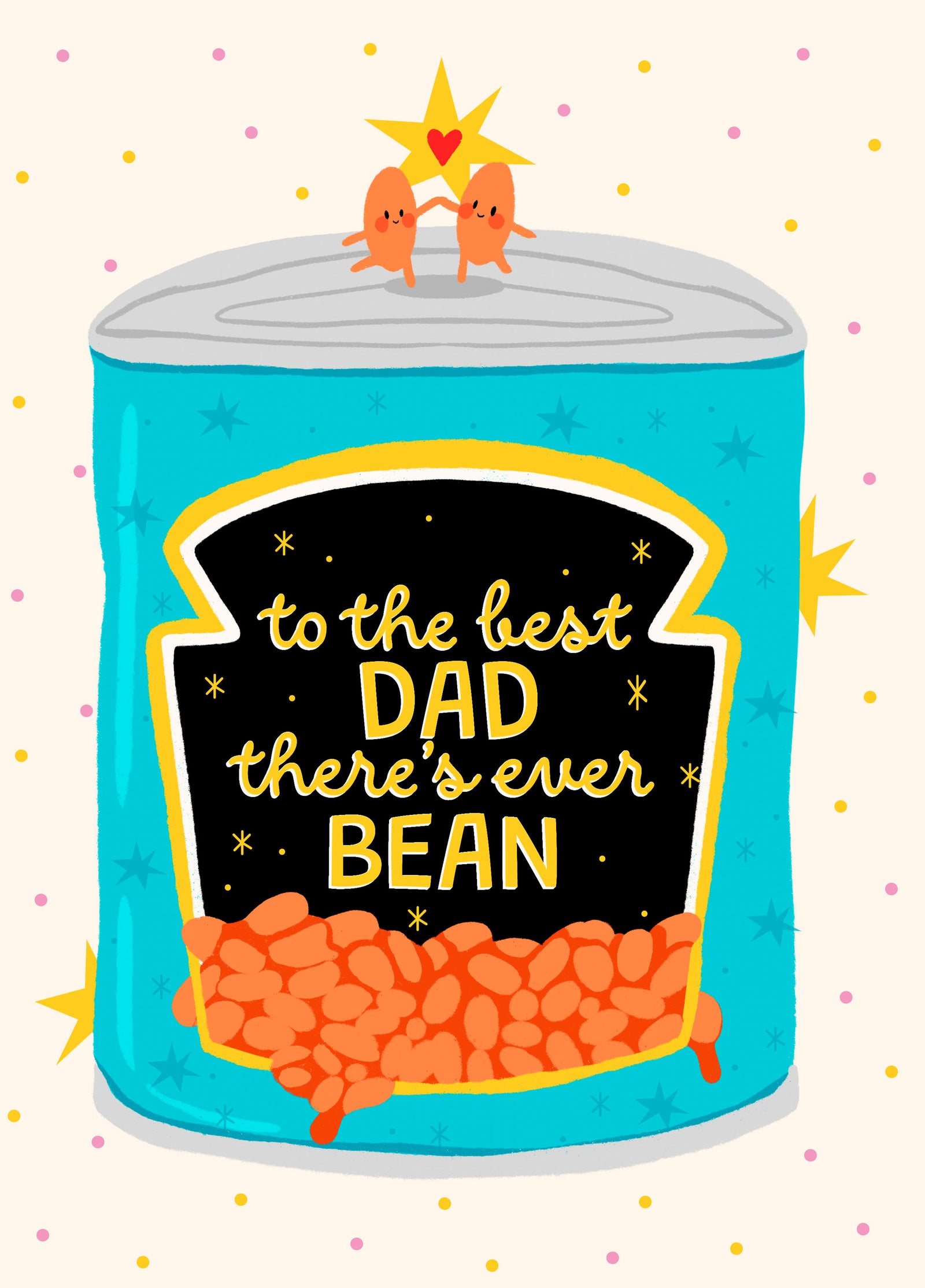 Funny Father's Day Card For A Dad Who's Always Full Of Beans!