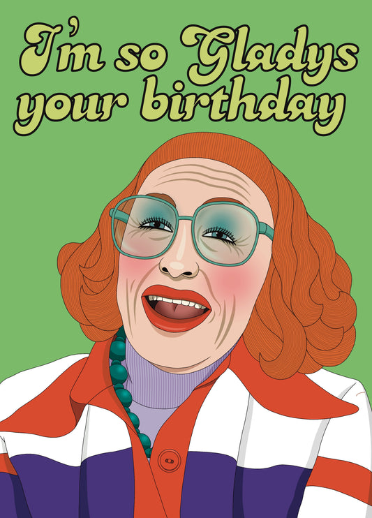 Gladys Weapons Birthday Card