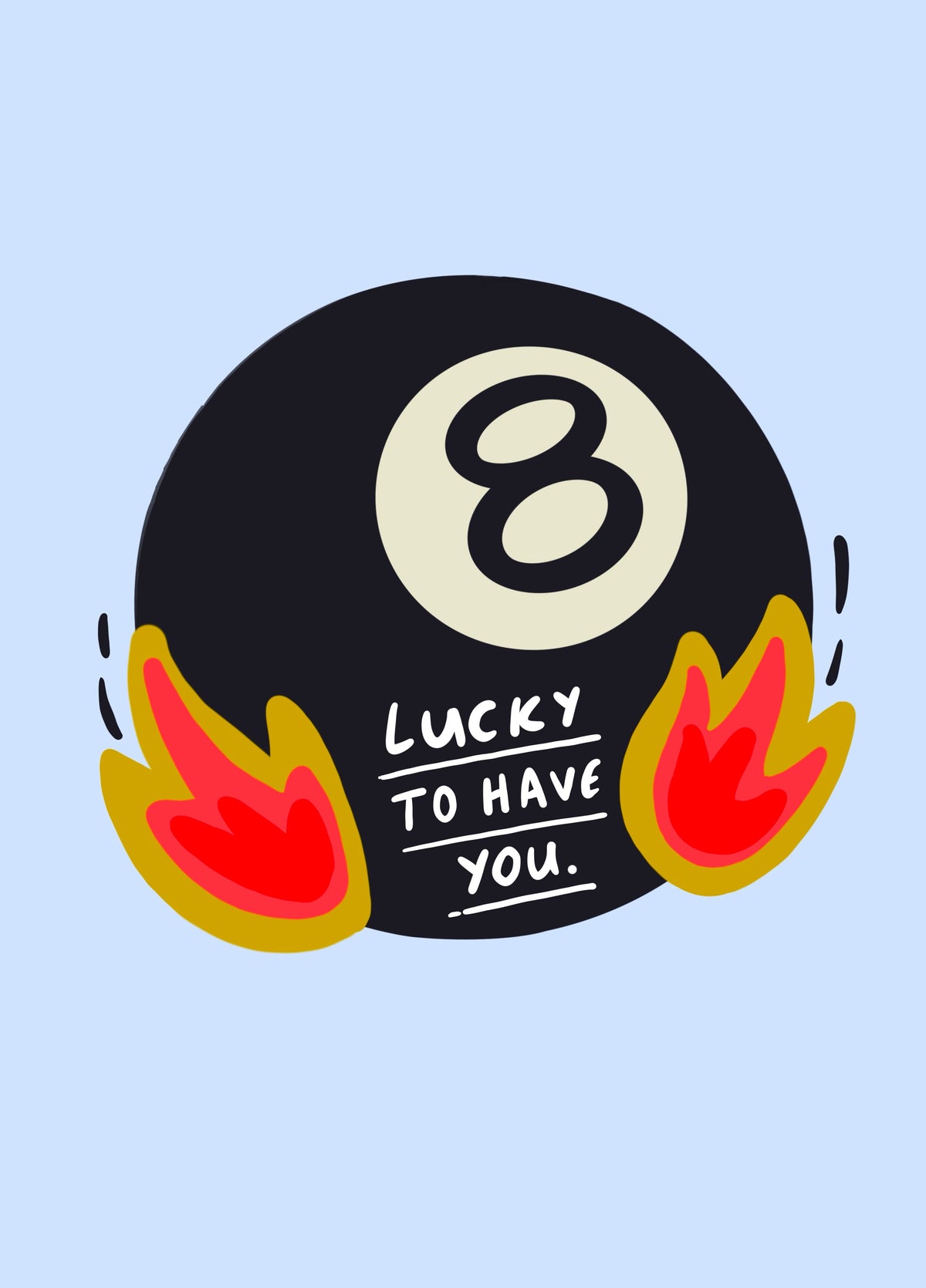 Lucky To Have You! Card
