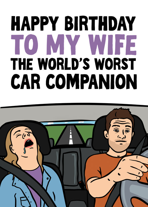 Funny Birthday Card - For Wife - The World's Worst Car Companion
