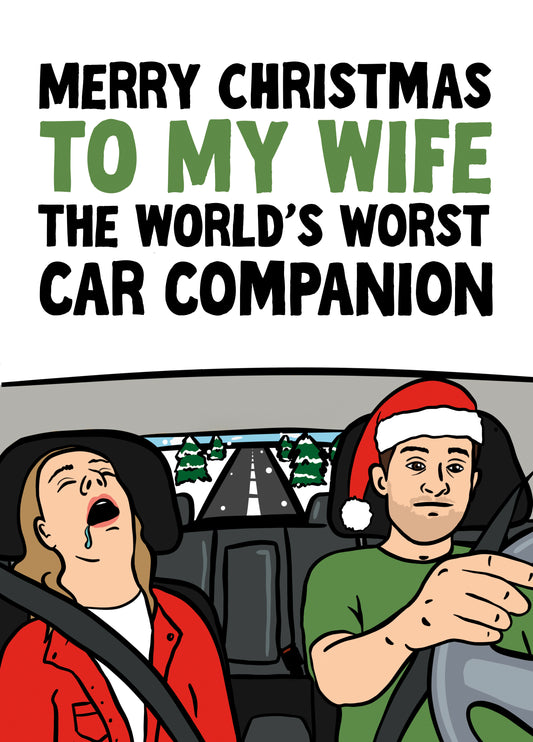Funny Christmas Card - For Wife - The World's Worst Car Companion