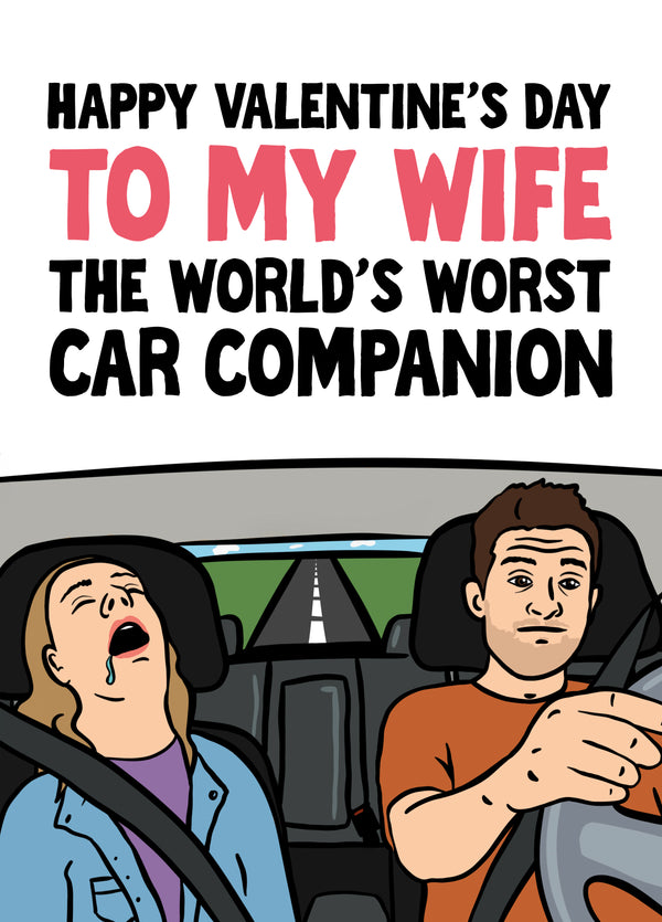 Funny Valentine's Card For Wife - The World's Worst Car Companion