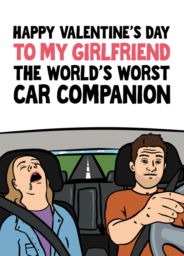 Funny Valentine's Card For Girlfriend - The World's Worst Car Companion