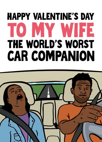 Funny Valentine's Card For Wife, The World's Worst Car Companion