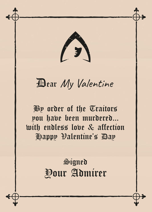 Funny Valentine's Day Card - By Order Of The Traitor