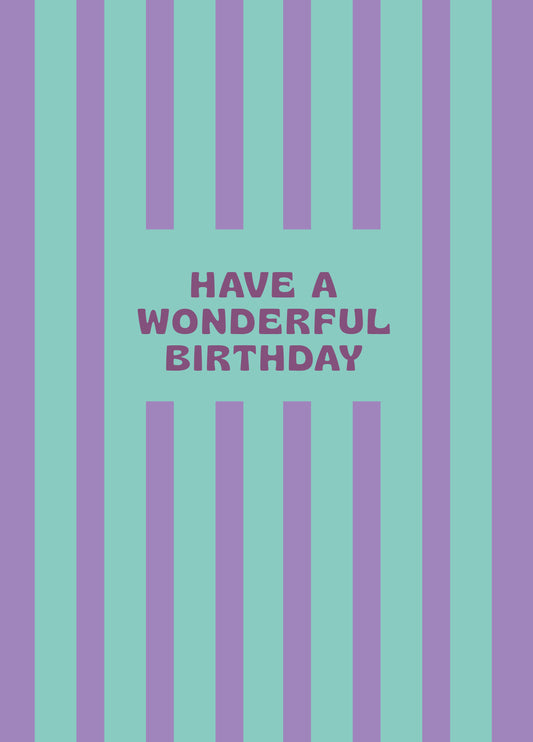 Have A Wonderful Birthday