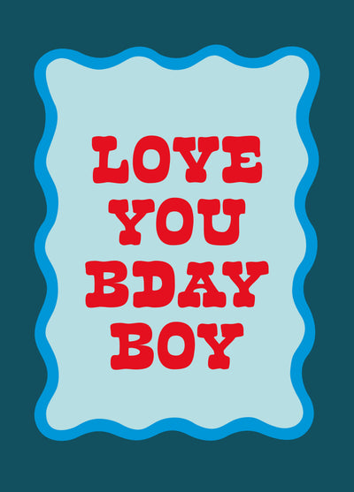 Love You Bday Boy