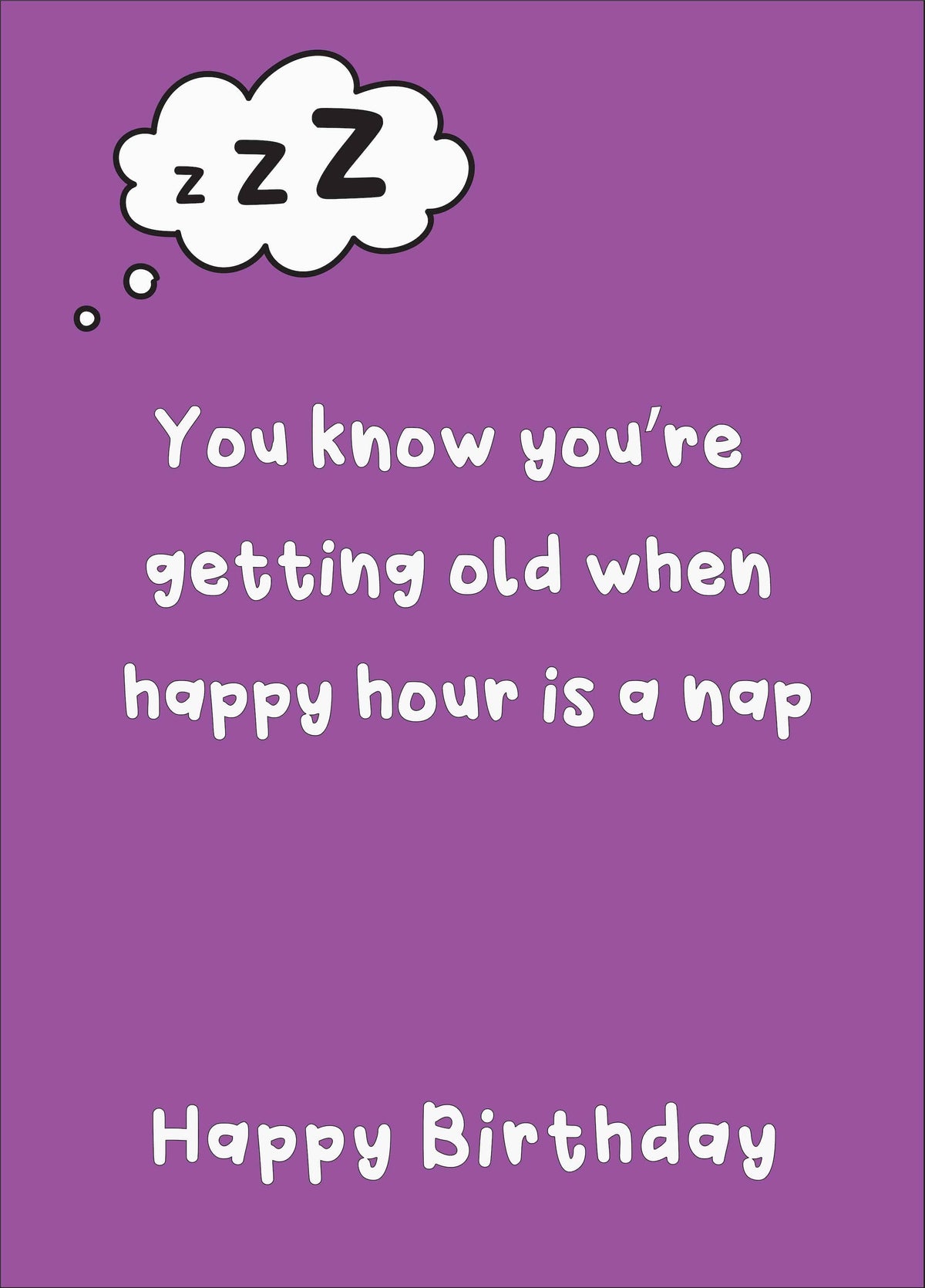 Nap Time - Happy Birthday