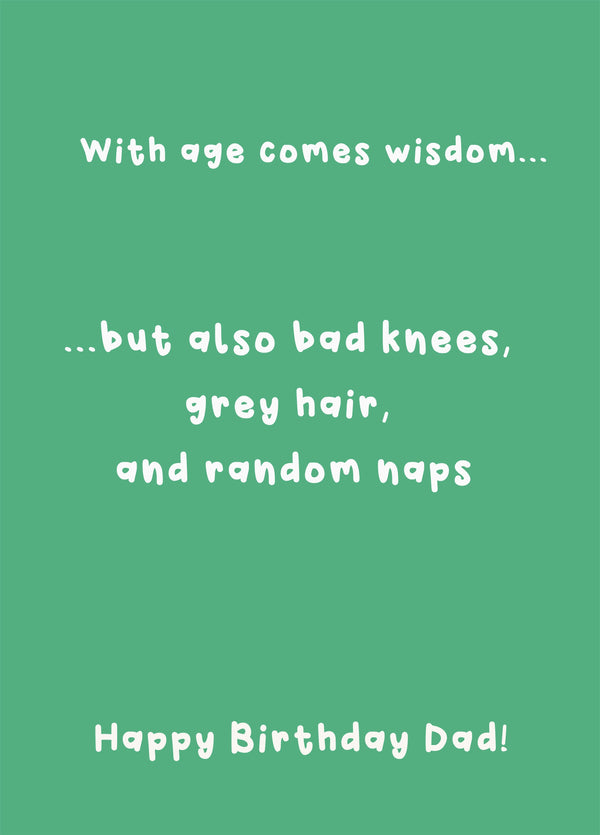 With Age Comes Wisdom - Happy Birthday Grandad