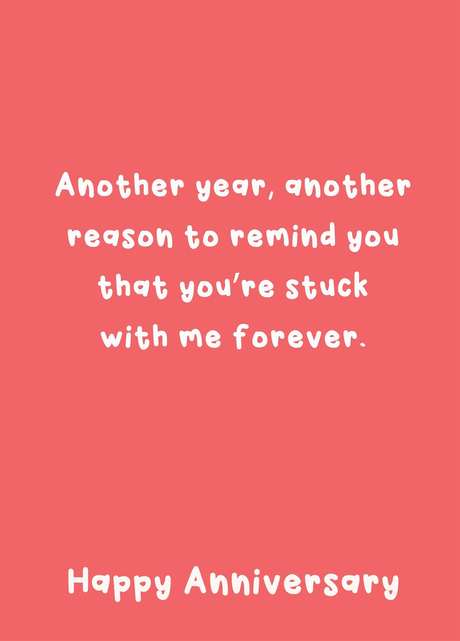 Stuck With Me Forever - Happy Anniversary