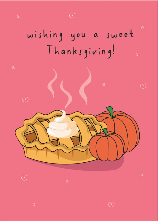 Have A Sweet Thanksgiving - Happy Thanksgiving