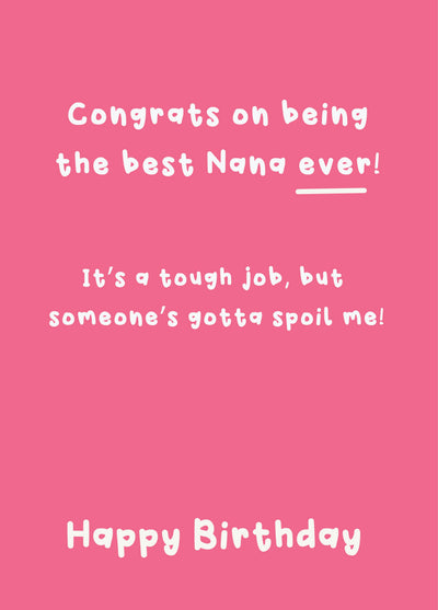 Best Nana Ever - Happy Birthday Nana