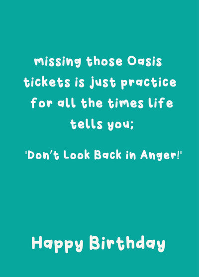 Don't Look Back In Anger - Funny Oasis Birthday Card
