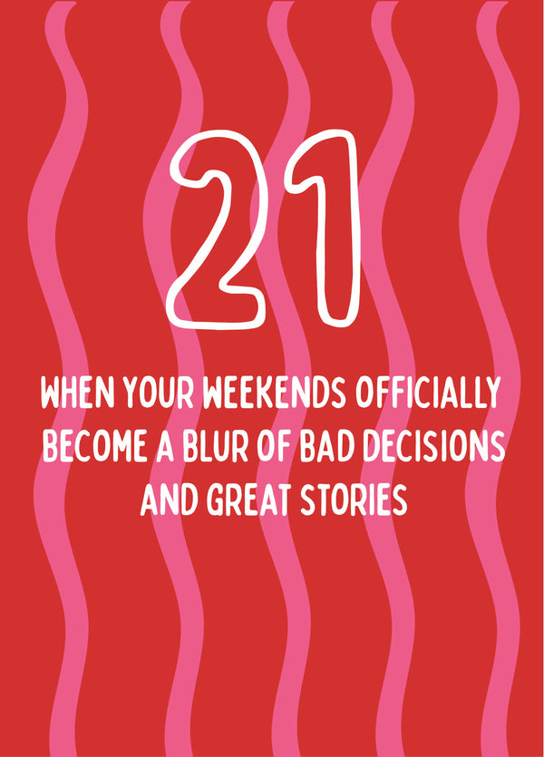 Big Mistakes And Great Memories - Happy 21st Birthday