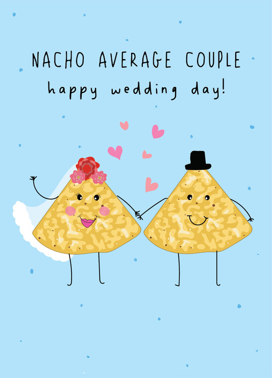 Nacho Average Couple - Happy Wedding Day