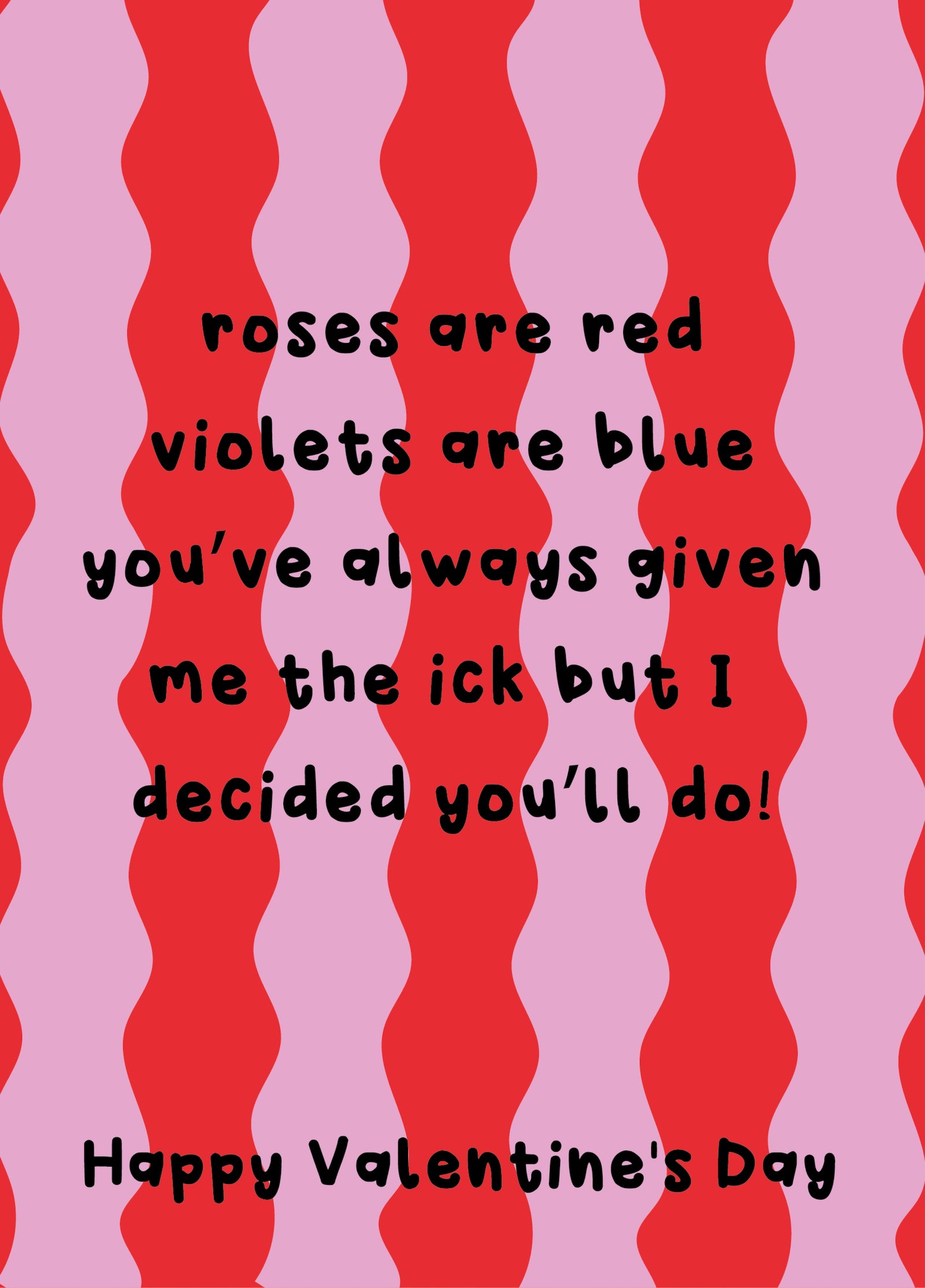 The Ick - Happy Valentine's Day