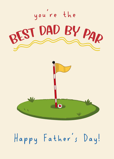 Best Dad By Par - Happy Father's Day