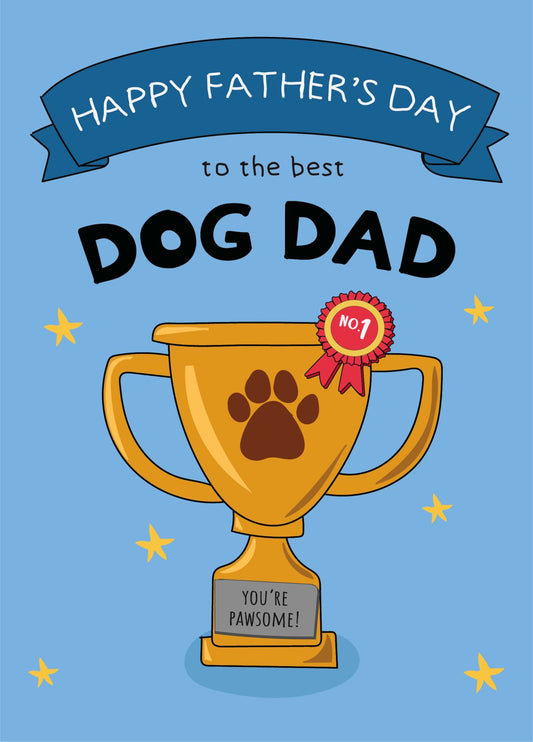 Happy Father's Day To A Doggy Dad
