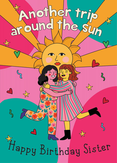 Another Trip Around The Sun - Happy Birthday Sister