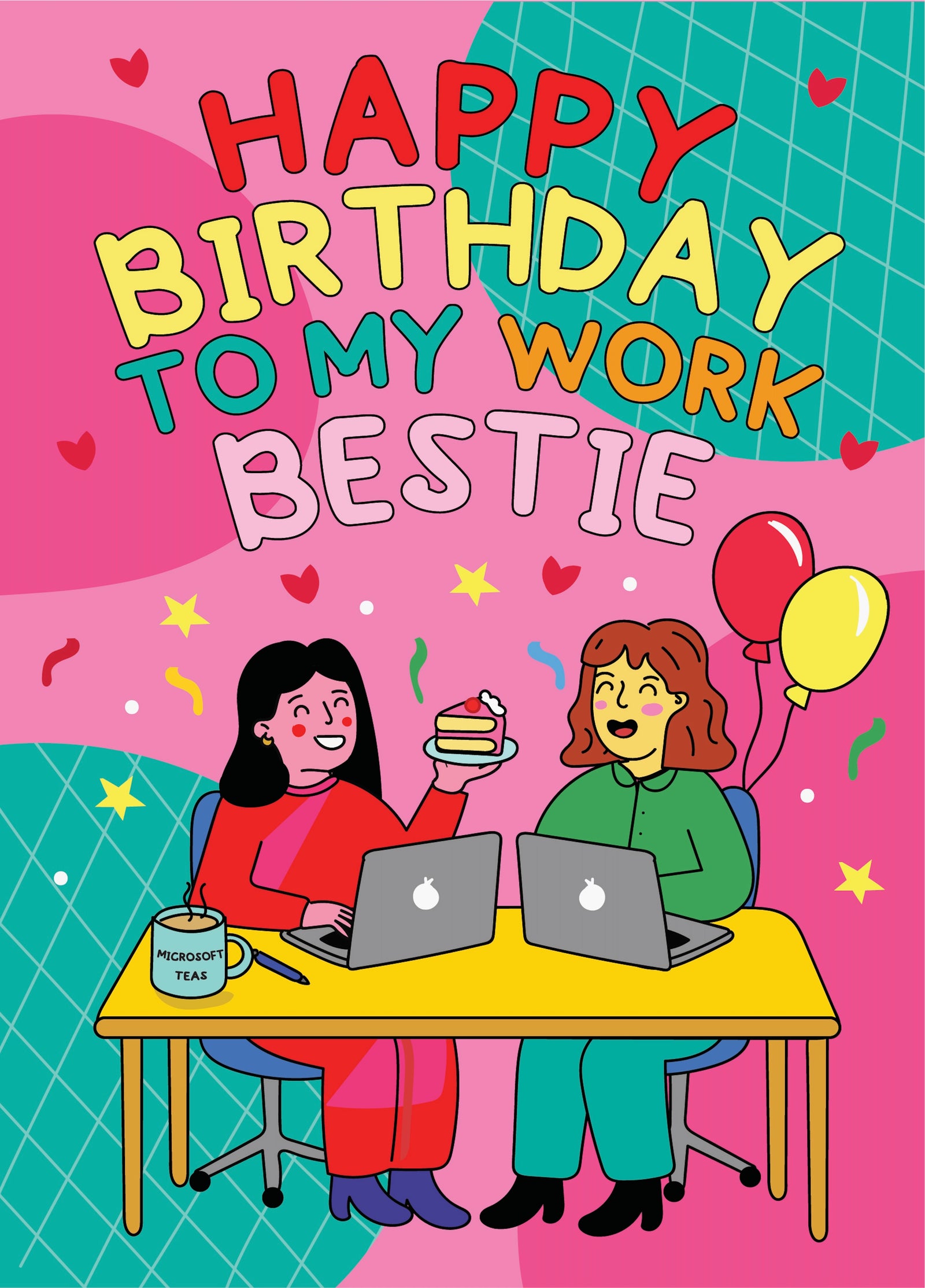 Happy Birthday To My Work Bestie