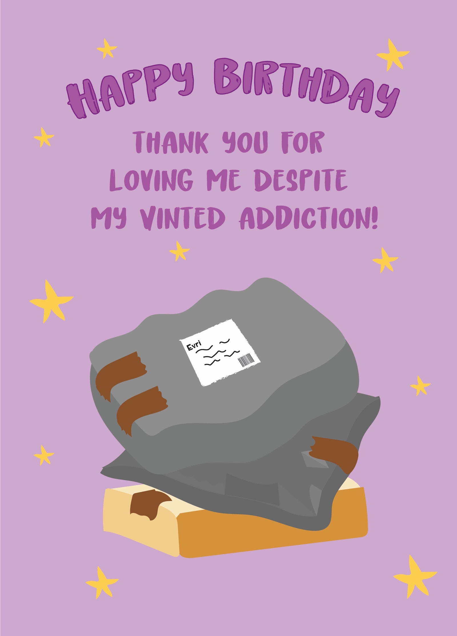 Thank You For Loving Me Despite My Vinted Addiction - Happy Birthday