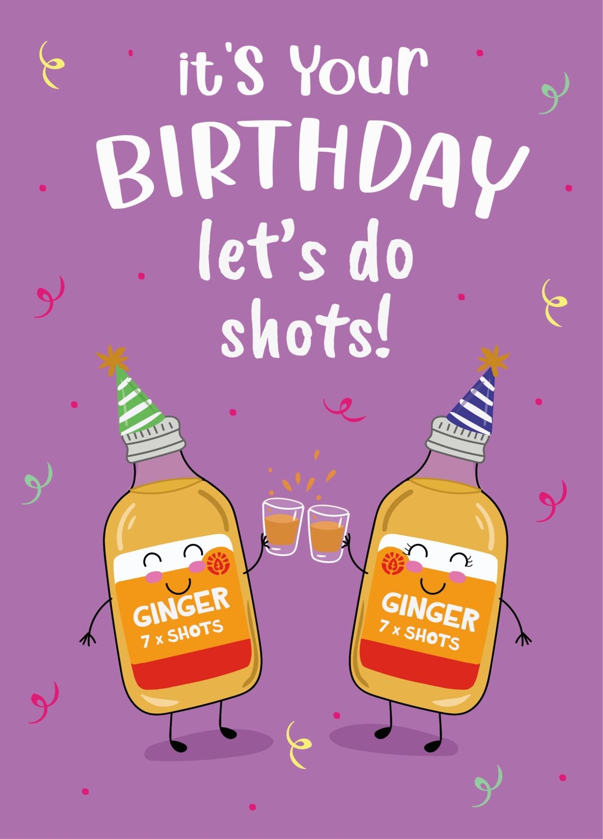 Let's Do Shots - Happy Birthday