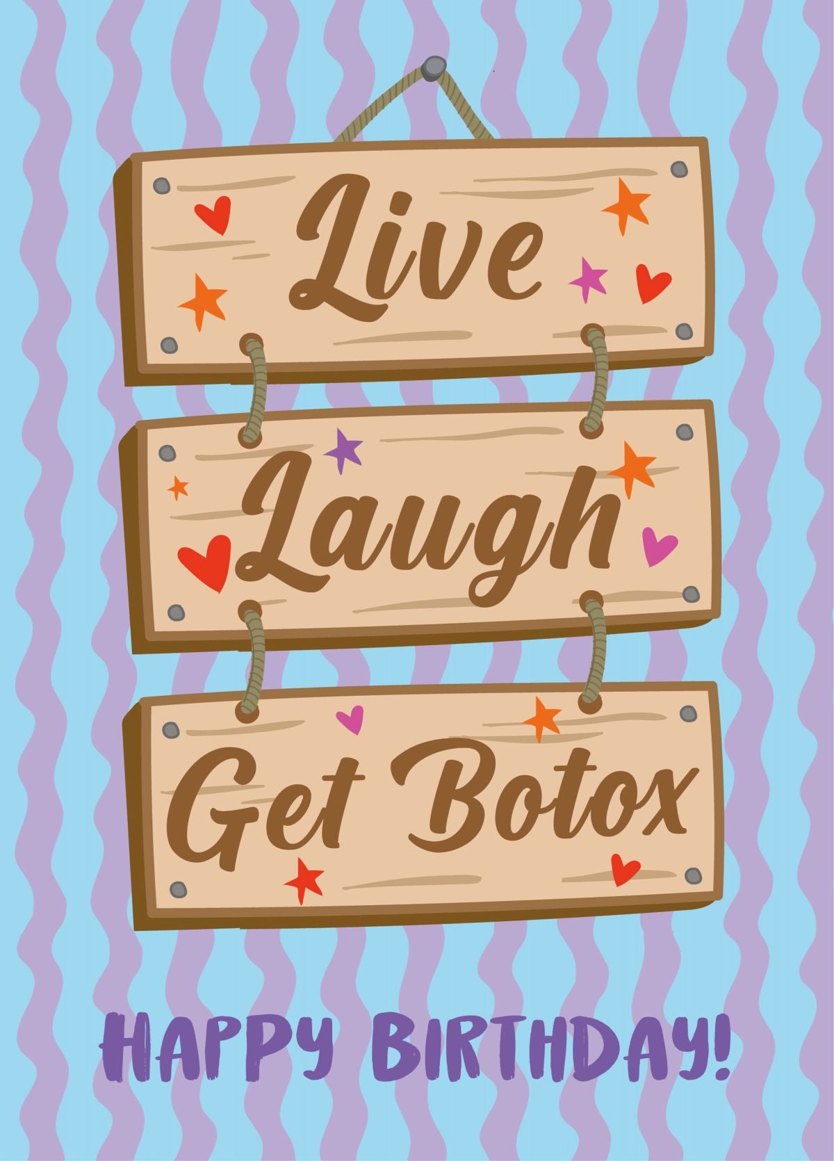 Live Laugh Botox - Funny Birthday Card