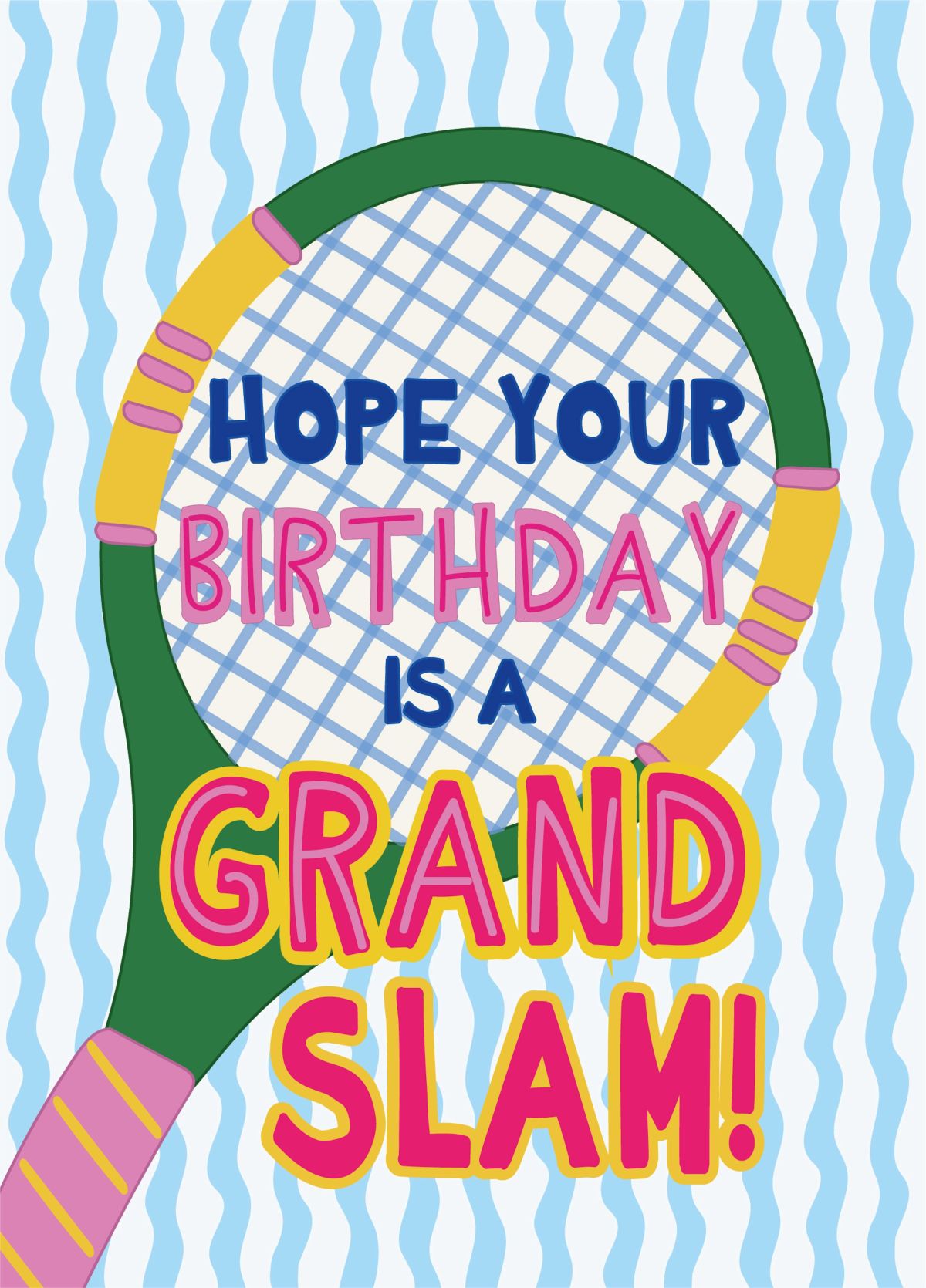 Hope Your Birthday Is A Grand Slam - Tennis Birthday Card