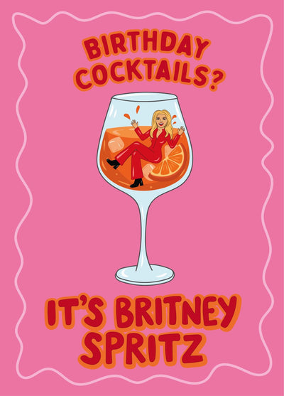 It's Britney Spritz! - Funny Britney Spears Birthday Card