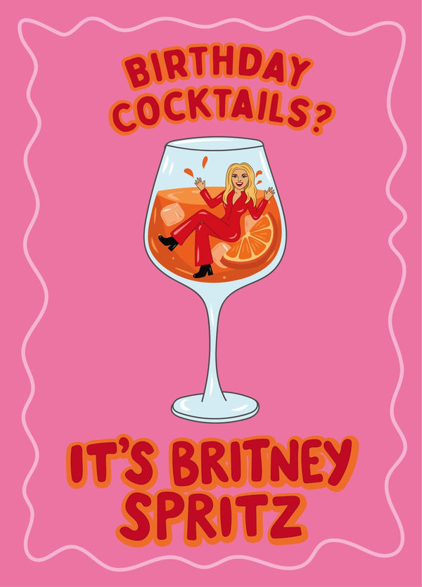 It's Britney Spritz! - Funny Britney Spears Birthday Card