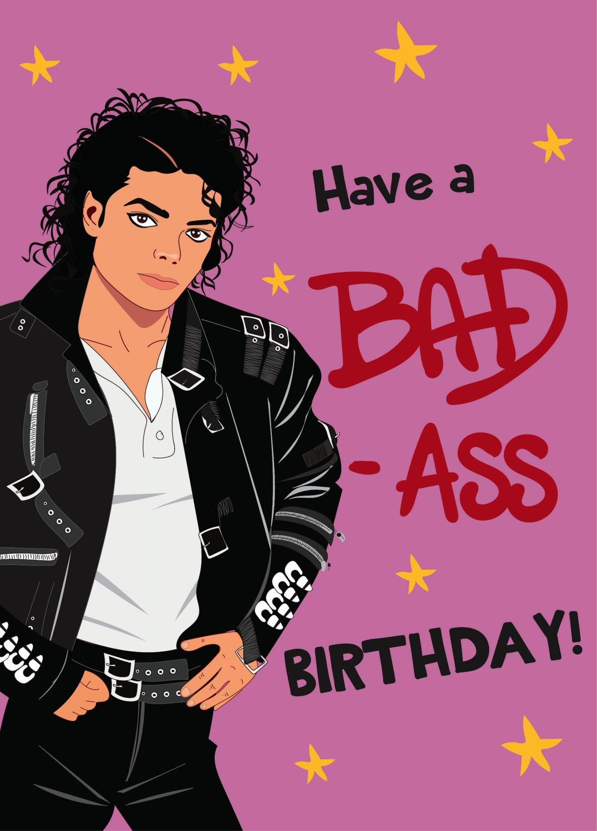 Have A Bad-Ass Birthday - Michael Jackson Birthday Card