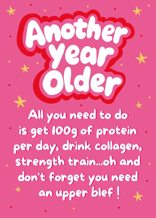 Another Year Older - Funny Birthday Card