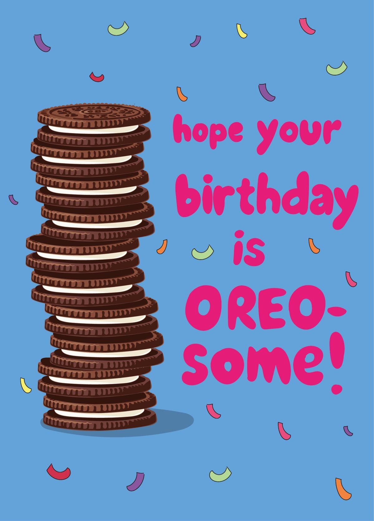 Hope Your Birthday Is OREO-some! - Oreo Birthday Card