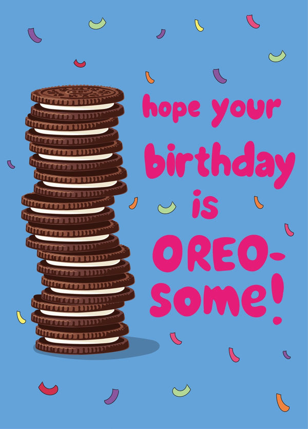Hope Your Birthday Is OREO-some! - Oreo Birthday Card