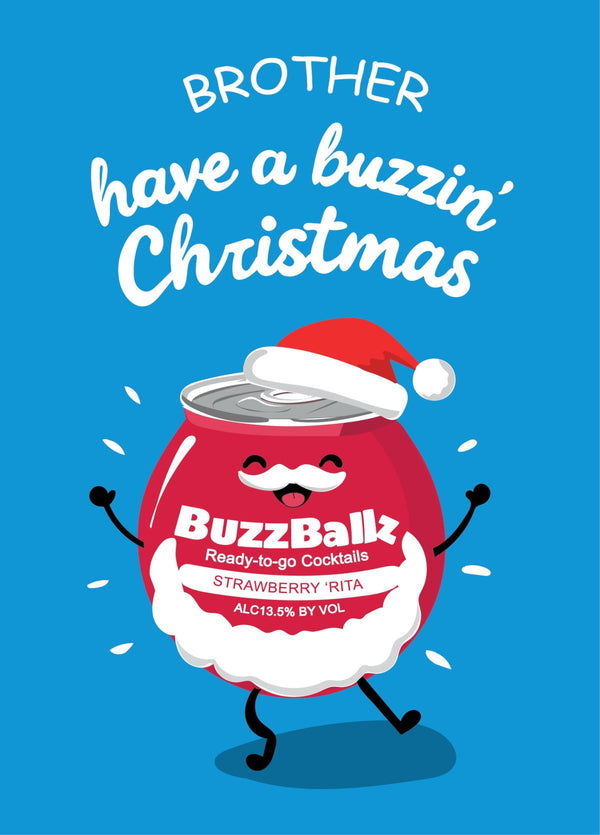 Have A Buzzin' Christmas Brother - Merry Christmas