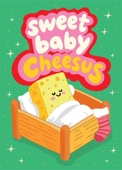 Sweet Baby Cheesus - Funny Christmas Card