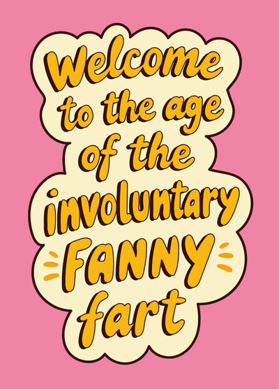 Involuntary Fanny Fart - Funny Birthday Card