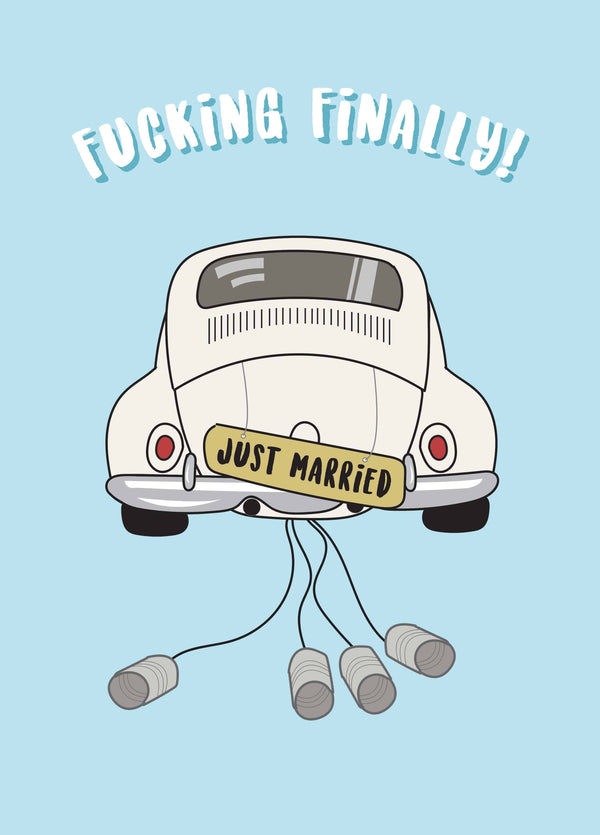 Fucking Finally Card