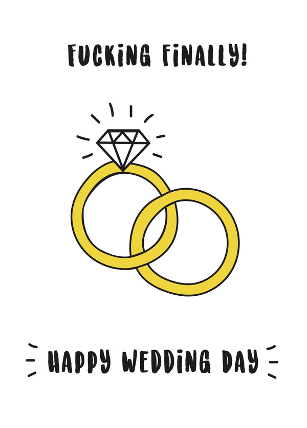 Fucking Finally Card