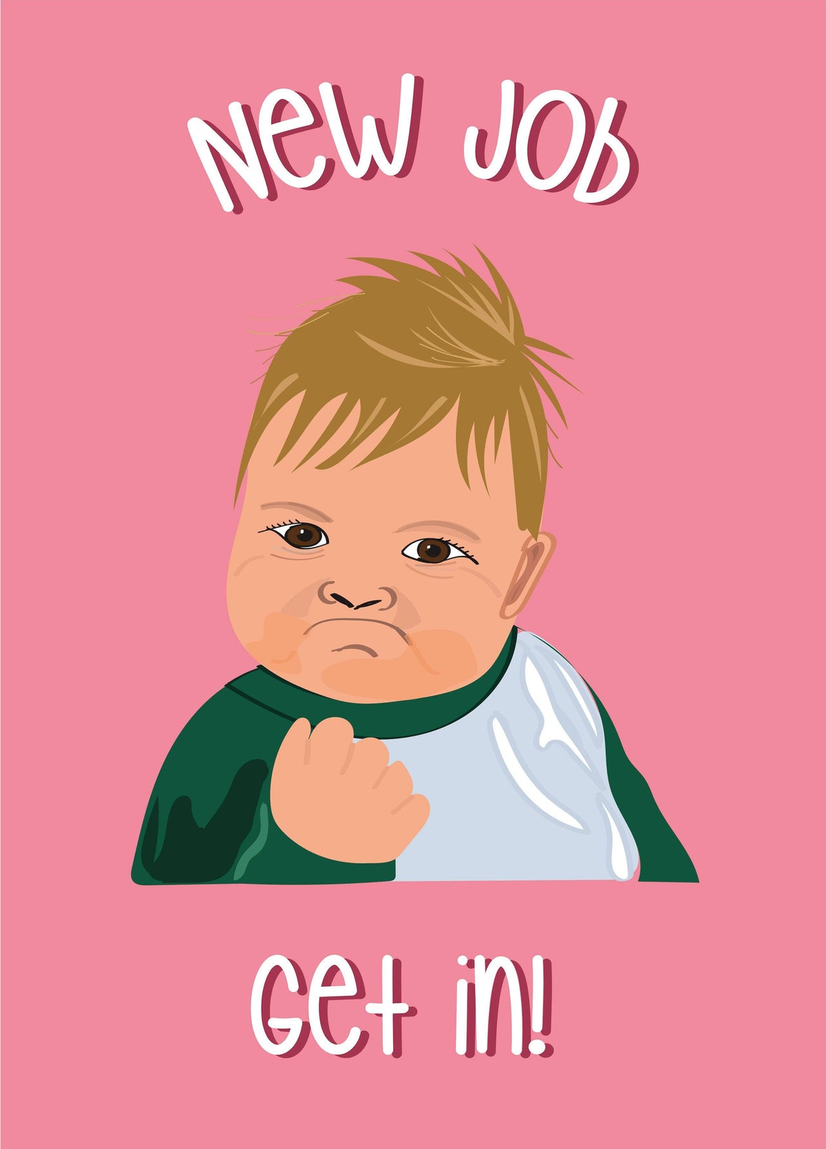 New Job Get In! Card