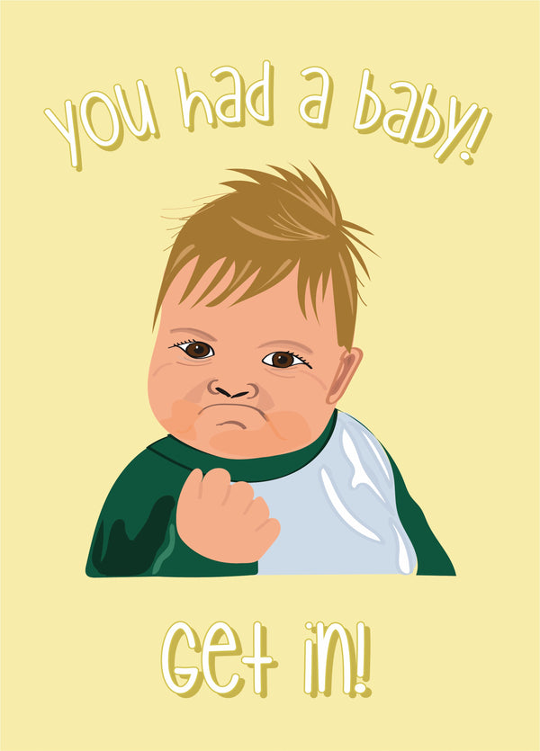 You Had A Baby - New Baby Card