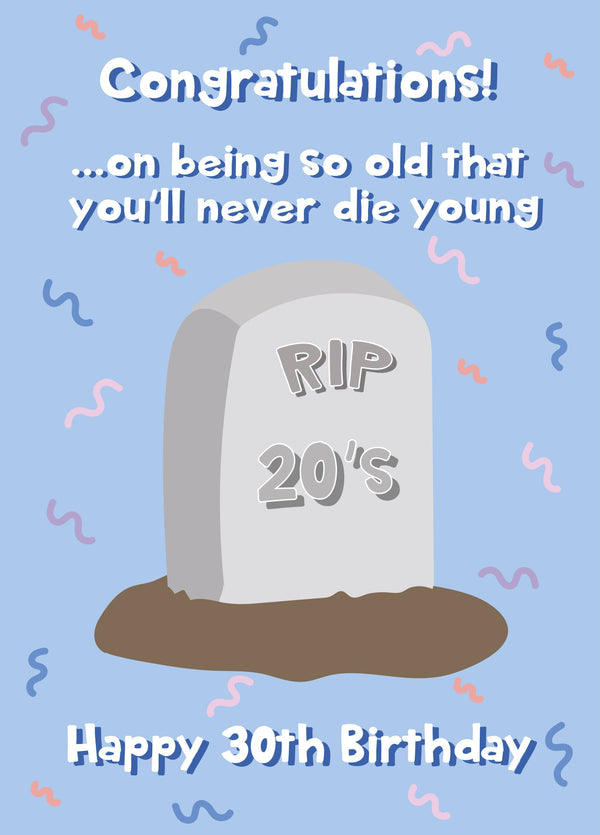 RIP Youth Happy 30th Birthday Card