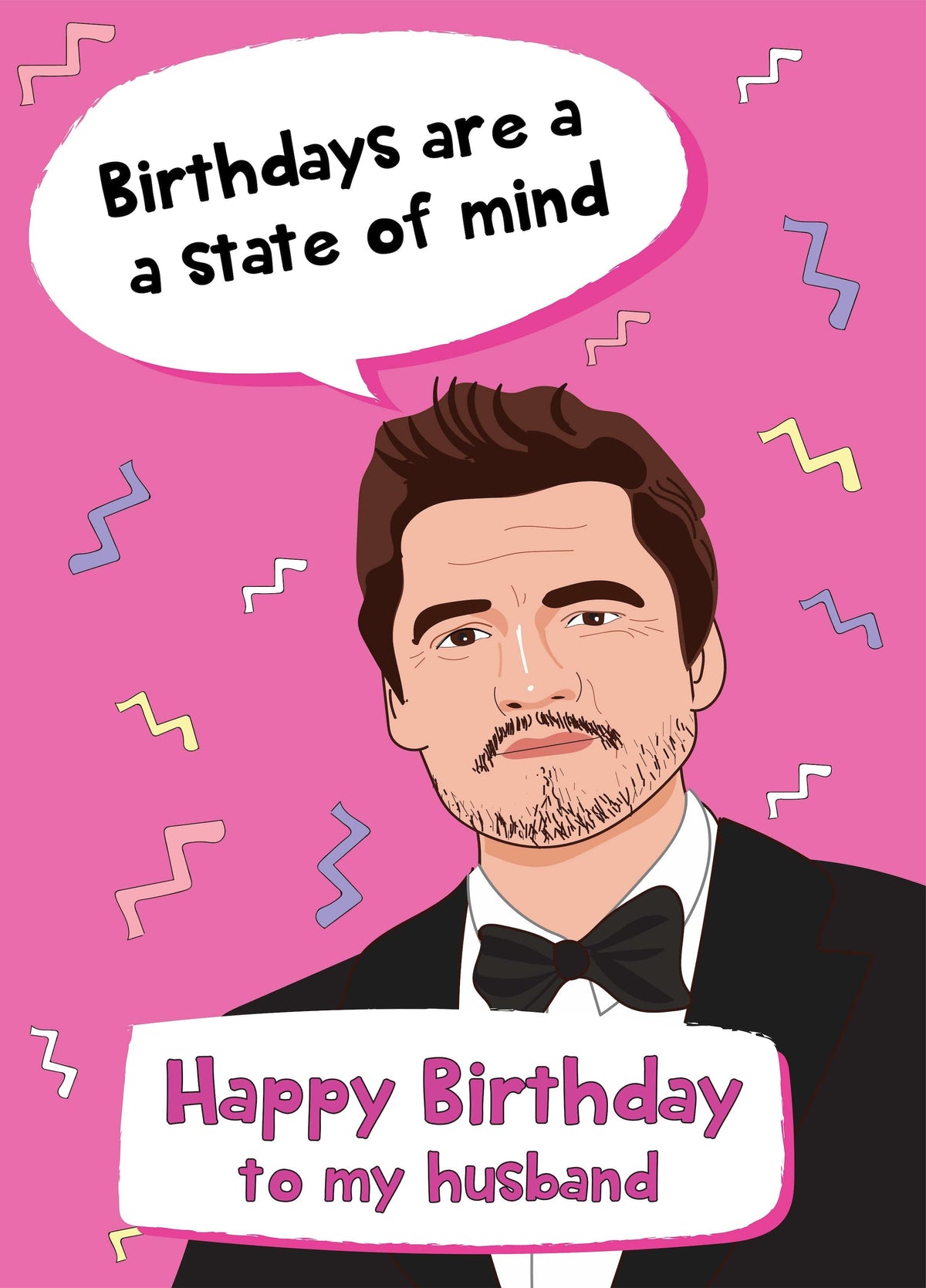 Pedro Pascal - Happy Birthday Husband Card