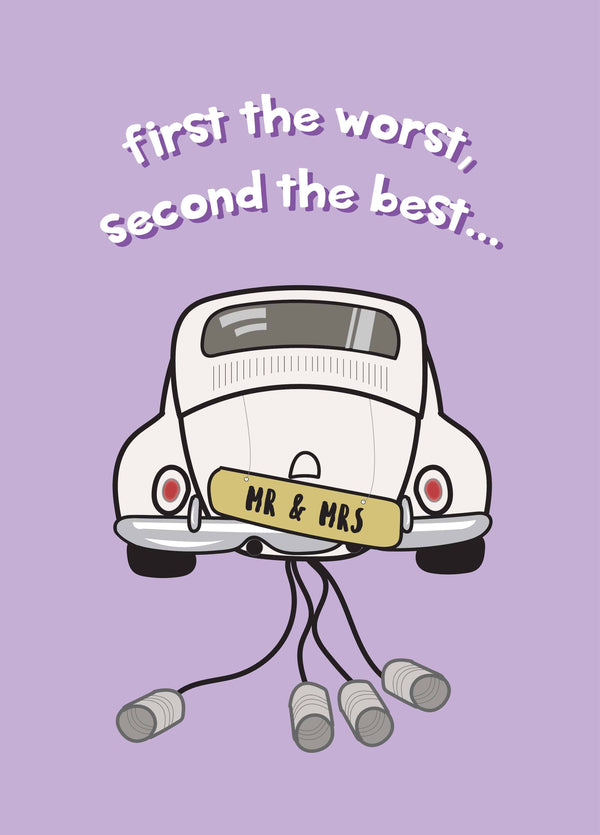 First The Worst Second The Best - Second Wedding Card
