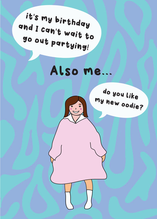 Birthday Oodie Card